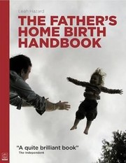 Cover of: The Fathers Home Birth Handbook