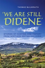 Cover of: We Are Still Didene
            
                Anthropological Horizons Paperback