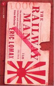 Cover of: THE RAILWAY MAN by ERIC LOMAX, ERIC LOMAX