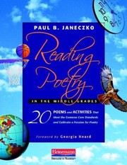 Cover of: Reading Poetry In The Middle Grades 20 Poems And Activities That Meet The Common Core Standards And Cultivate A Passion For Poetry