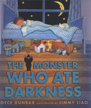 Cover of: The Monster Who Ate Darkness