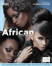Hairdressing for African and Curly Hair Types from a Crosscultural Perspective by Sandra Gittens