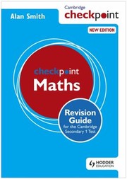 Cambridge Checkpoint Maths Revision Guide For The Cambridge Secondary 1 Test cover