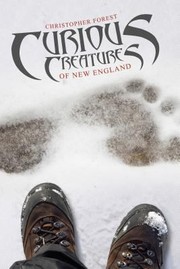 Cover of: Curious Creatures Of New England