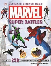 Cover of: Marvel Super Battles Ultimate Sticker Book