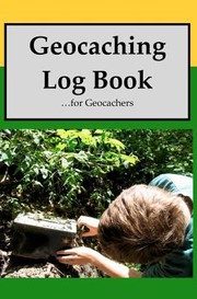 Cover of: Geocaching Log Book