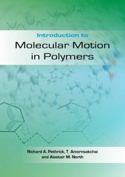 Cover of: Introduction To Molecular Motion In Polymers