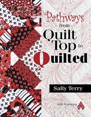Cover of: Pathways From Quilt Top To Quilted