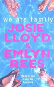 Cover of: We Are Family by Josie Lloyd, Emlyn Rees