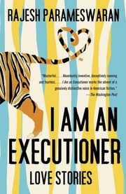Cover of: I Am An Executioner Love Stories