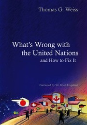 Cover of: Whats Wrong With The United Nations And How To Fix It
