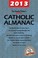 Cover of: Our Sunday Visitor's Catholic Almanac 2013 (Our Sunday Visitor's Catholic Almanac)