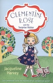 Cover of: Clementine Rose And The Surprise Visitor