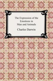 Cover of: The Expression of the Emotions in Man And Animals