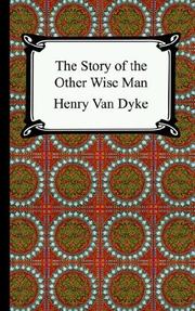 Cover of: The Story of the Other Wise Man by Henry van Dyke