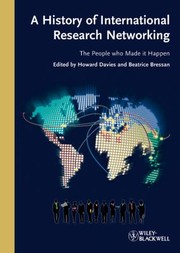 Cover of: A History Of International Research Networking The People Who Made It Happen