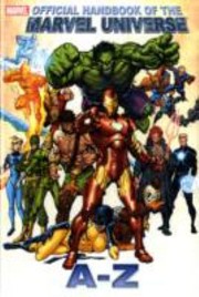 Cover of: All New Official Handbook Of The Marvel Universe A To Z by 