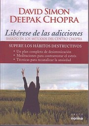 Cover of: Librese De Las Adicciones Basado En Los Mtodos Del Centro Chopra