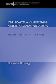 Cover of: Pathways In Christian Music Communication The Case Of The Senufo Of Cte Divoire by 