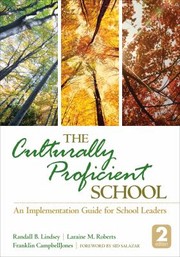 Cover of: The Culturally Proficient School An Implementation Guide For School Leaders by 