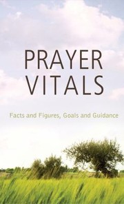 Cover of: Prayer Vitals Facts And Figures Goals And Guidance