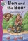 Cover of: Ben And The Bear