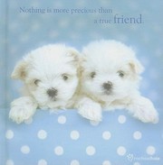 Cover of: Nothing Is More Precious Than a True Friend