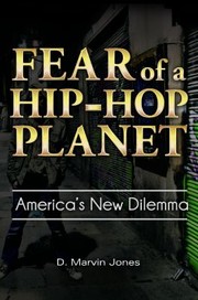 Cover of: Fear Of A Hiphop Planet Americas New Dilemma by 