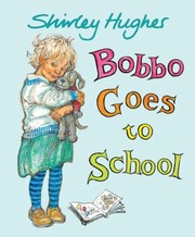Cover of: Bobbo Goes To School by 