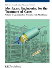 Membrane Engineering For The Treatment Of Gases by Enrico Drioli