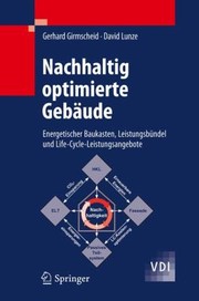 Cover of: Nachhaltig Optimierte Gebude Energetischer Baukasten Leistungsbndel Und Lifecycleleistungsangebote