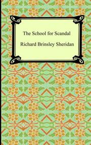 Cover of: The School for Scandal by Richard Brinsley Sheridan