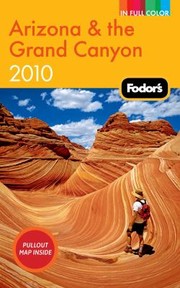 Cover of: Fodors Arizona The Grand Canyon 2010
