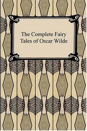 Cover of: The Complete Fairy Tales of Oscar Wilde