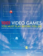 Cover of: 1001 Video Games You Must Play Before You Die by 