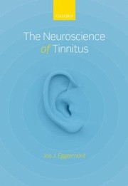 Cover of: The Neuroscience Of Tinnitus by Jos J. Eggermont