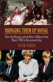 Cover of: Bringing Them Up Royal