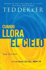 Cover of: Cuando Llora El Cielo