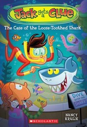 Cover of: The Case Of The Loosetoothed Shark by Nancy E. Krulik, Gary LaCoste