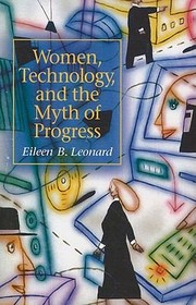 Cover of: Women Technologynd The Myth Of Progress Mysearchlab