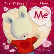 Cover of: The Things I Love About Being Me by 