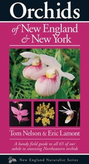 Cover of: Orchids Of New England New York by Eric Lamont