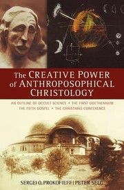 Cover of: The Creative Power Of Anthroposophical Christology