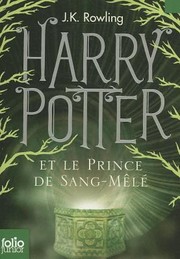 Cover of: Harry Potter et le Prince de Sangml by 