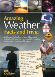 Cover of: Amazing Weather Facts And Trivia