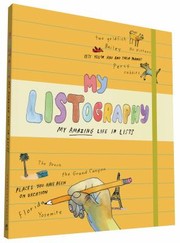 Cover of: My Listography My Amazing Life In Lists