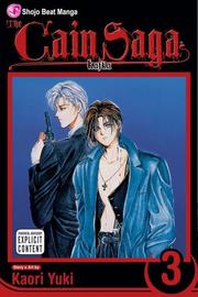 Cover of: The Cain Saga, Volume 3 by Kaori Yuki