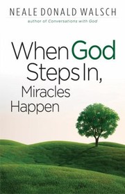 Cover of: When God Steps In Miracles Happen by 