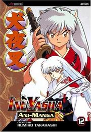 Cover of: Inuyasha Ani-Manga, Volume 12 by 高橋留美子