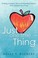 Cover of: Just One Little Thing Finding A Happy Life In An Imperfect World One Moment At A Time